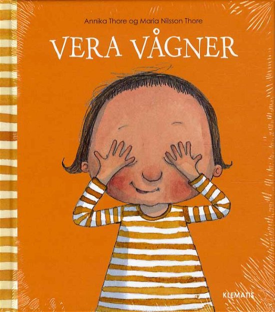 Cover for Annika Thore · Vera vågner (Indbundet Bog) [1. udgave] [Indbundet] (2014)