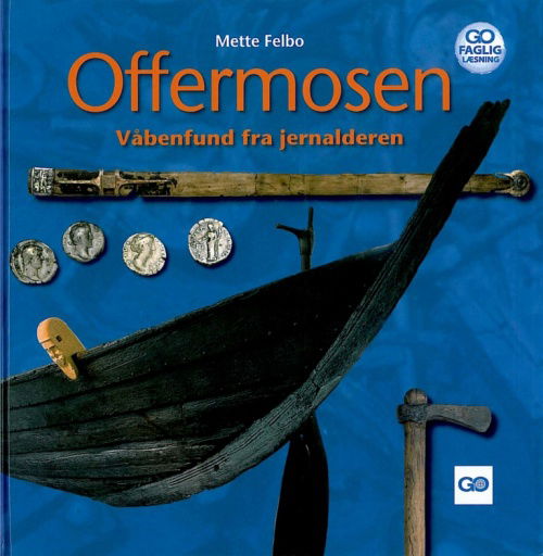 Cover for Mette Felbo · GO faglig læsning.: Offermosen (Bound Book) [1. Painos] [Indbundet] (2007)