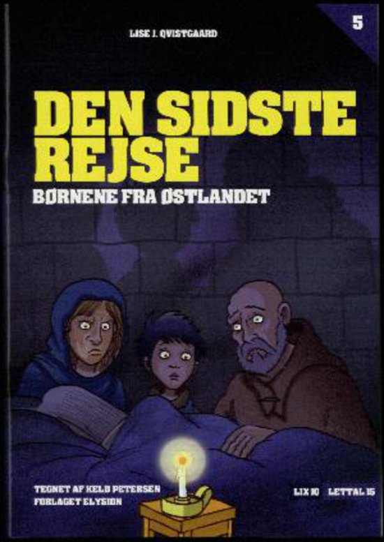 Cover for Lise J. Qvistgaard · Børnene fra Østlandet 5: Den sidste rejse (Taschenbuch) [1. Ausgabe] (2010)