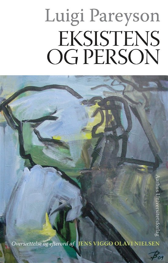 Pareyson Luigi · Eksistens og person (Sewn Spine Book) (2011)