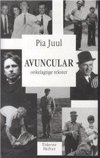 Cover for Pia Juul · Avuncular (Sewn Spine Book) [1º edição] (2014)