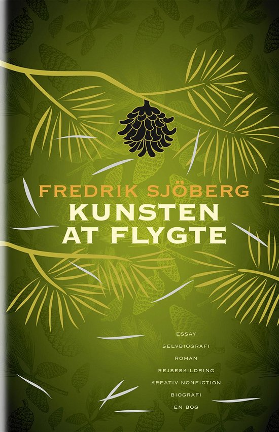 Cover for Fredrik Sjöberg · Kunsten at flygte (Bound Book) [1º edição] [Indbundet] (2014)
