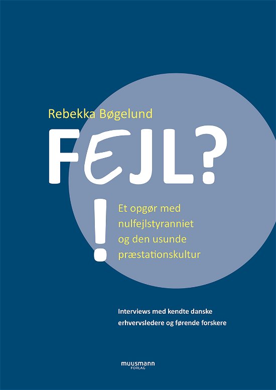 Fejl?!. - Rebekka Bøgelund - Books - Muusmann Forlag - 9788793679917 - October 22, 2019