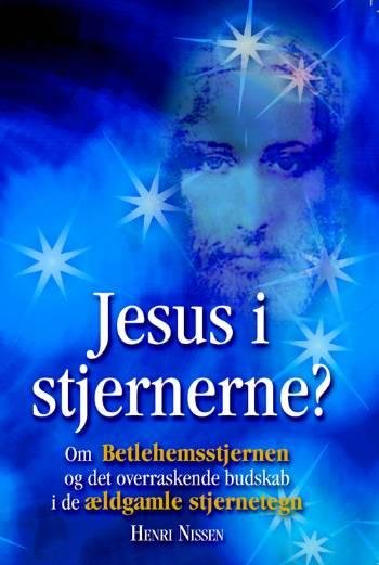 Cover for Henri Nissen · Jesus i stjernerne (Sewn Spine Book) [1e uitgave] (2006)