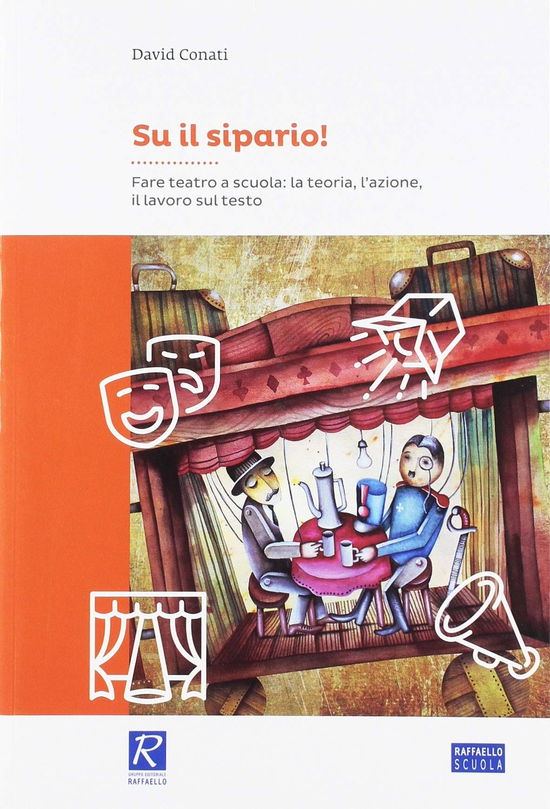 Cover for Conati David · Su Il Sipario! Fare Teatro A Scuola. Con CD-ROM (Book)