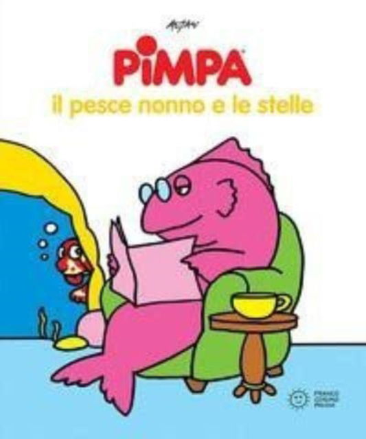 Pimpa. Il Pesce Nonno E Le Stelle - Altan - Books - Franco Cosimo Panini Editore - 9788857016917 - February 25, 2021