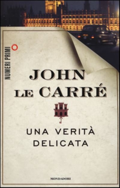 Cover for John Le Carre · Una verita delicata (Paperback Book) (2014)