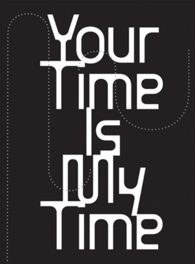 Cover for Your Time is My Time (Paperback Book) (2023)