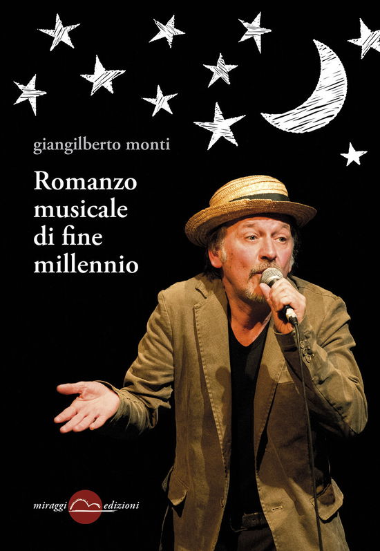 Cover for Giangilberto Monti · Romanzo Musicale Di Fine Millennio (Book)