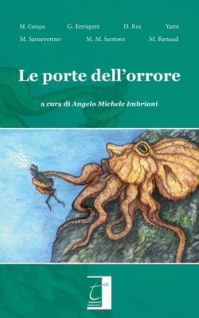 Cover for Mattia Campa · Le porte dell'orrore (Paperback Book) (2019)