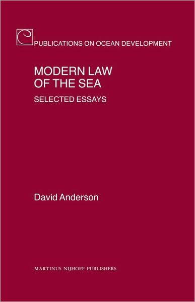 Cover for David Anderson · Modern Law of the Sea: Selected Essays (Publications on Ocean Development) (Hardcover Book) (2007)