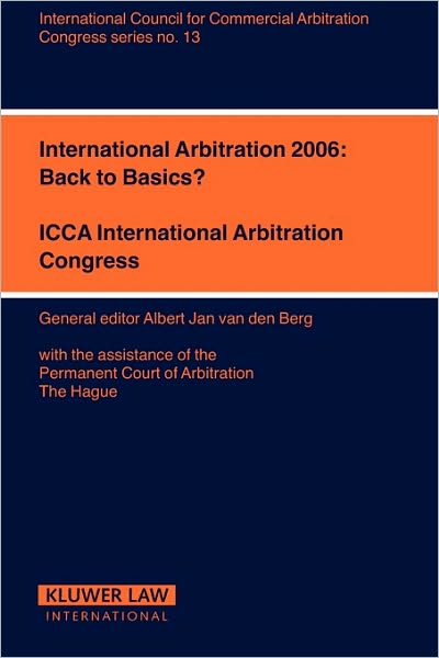 Cover for Albert Jan Van den Berg · International Arbitration 2006: Back to Basics?: Back to Basics? (Taschenbuch) (2008)