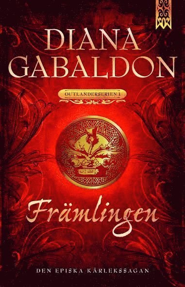 Cover for Diana Gabaldon · Outlander-serien: Främlingen (Bok) (2014)