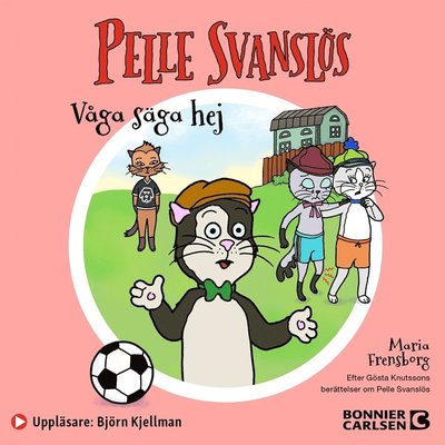 Cover for Maria Frensborg · Våga säga hej! (Audiobook (MP3)) (2020)