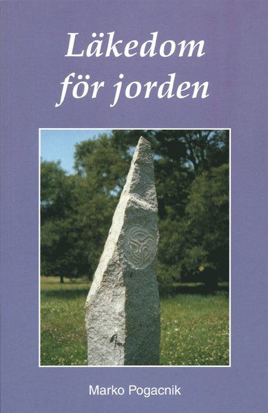 Cover for Marko Pogacnik · Läkedom för jorden (Buch) (2001)