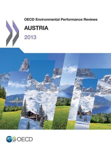 Cover for Oecd Organisation for Economic Co-operation and Development · Oecd Environmental Performance Reviews: Austria 2013 (Paperback Book) (2013)