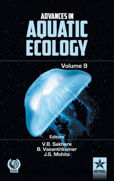 Cover for Sakhare, V B &amp; B Vasanthkumar · Advances in Aquatic Ecology Volume 9 (Hardcover Book) (2015)