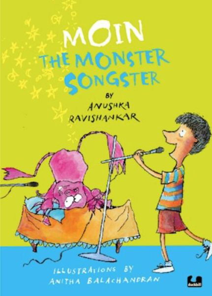 Cover for Anushka Ravishankar · Moin the Monster Songster (Pocketbok) (2014)
