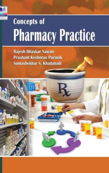 Cover for Rajesh Bhaskar Nawale · Concepts of Pharmacy Practice (Hardcover Book) (2018)