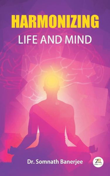 Cover for Somnath Banerjee · Harmonizing Life and Mind (Paperback Book) (2017)