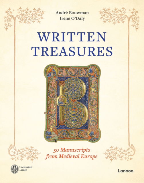 Cover for Andre Bouwman · Written Treasures: 50 Manuscripts from Medieval Europe (Hardcover Book) (2025)