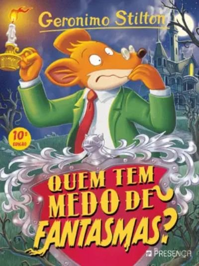 Cover for Geronimo Stilton · Quem Tem Medo de Fantasmas? (10a Edicao) (Paperback Book) (2018)