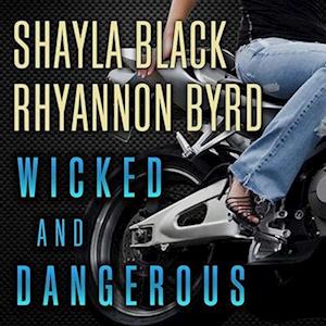 Cover for Shayla Black · Wicked and Dangerous (CD) (2013)