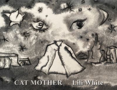 Cover for Lili White · Cat Mother (Book) (2022)