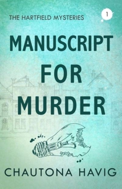 Cover for Havig Chautona Havig · Manuscript for Murder (Pocketbok) (2022)