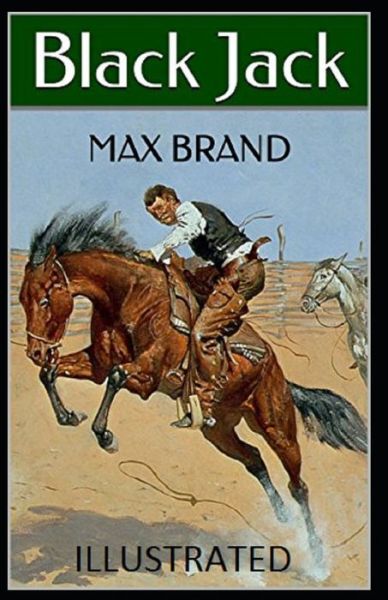 Cover for Max Brand · Black Jack Illustrated (Taschenbuch) (2021)