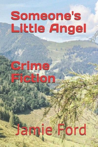 Cover for Jamie Ford · Someone's Little Angel (Pocketbok) (2020)