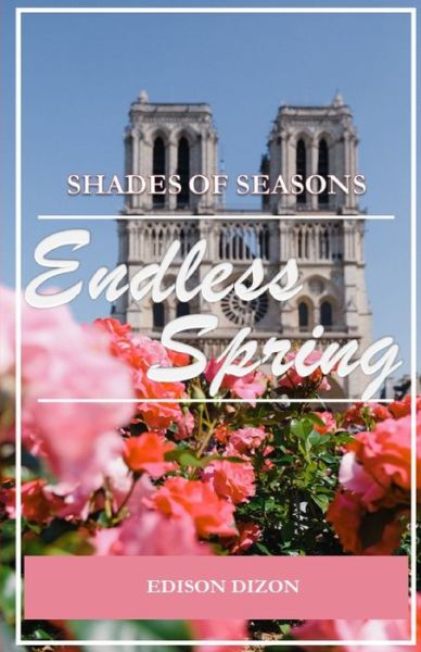 Cover for Edison Dizon · Endless Spring (Paperback Book) (2020)