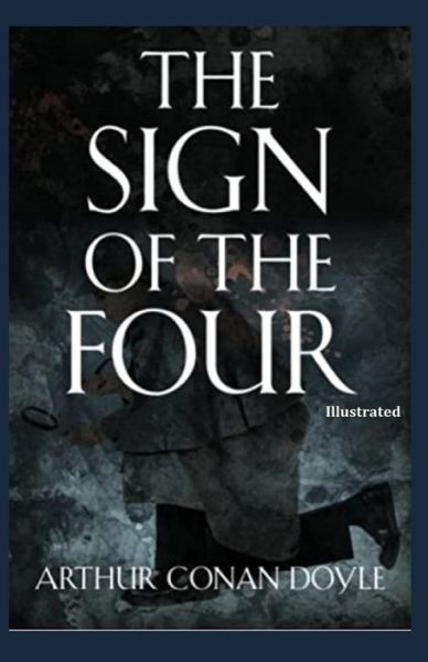 Cover for Arthur Doyle · The Sign of the Four Illustrated (Paperback Book) (2021)