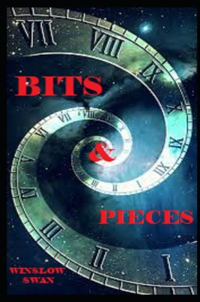 Cover for Winslow Swan · Bits &amp; Pieces (Paperback Book) (2021)