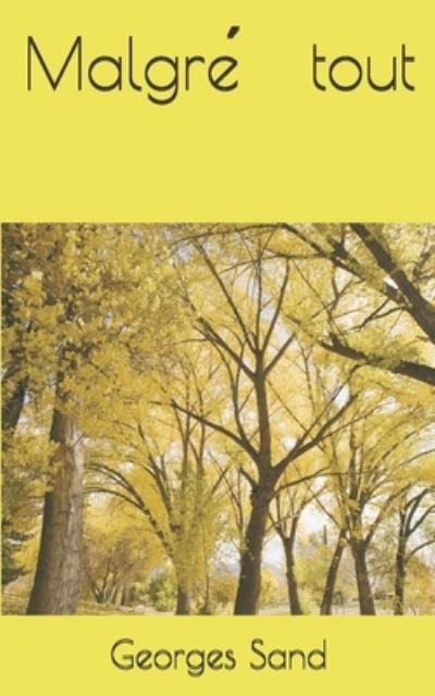 Cover for Georges Sand · Malgre?tout (Paperback Bog) (2020)