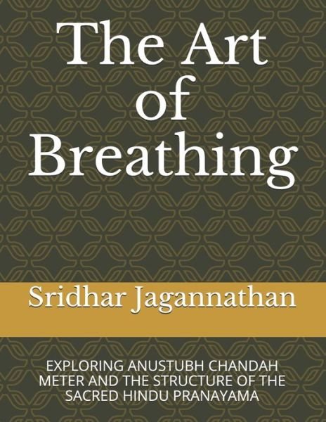 Cover for Sridhar Jagannathan · The Art of Breathing (Paperback Book) (2020)