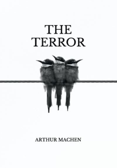 Cover for Arthur Machen · The Terror (Pocketbok) (2021)