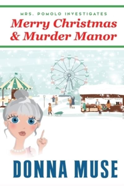 Cover for Donna Muse · Merry Christmas &amp; Murder Manor (Paperback Book) (2021)