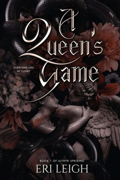 Cover for Eri Leigh · A Queen's Game (Paperback Book) (2022)