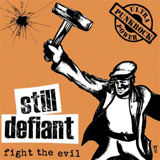 Cover for Still Defiant · Fight the Evil (7&quot;) (2021)