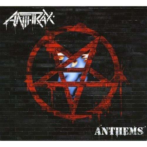 Anthems - Anthrax - Musiikki - MEGAFORCE - 0020286213918 - maanantai 24. kesäkuuta 2013