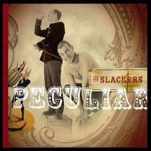 Cover for Slackers · Peculiar (LP) (2006)