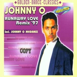 Runaway Love Remix  97 - Johnny O. - Musik - GOLDEN DANCE CLASSICS - 0090204993918 - maanantai 11. joulukuuta 2000
