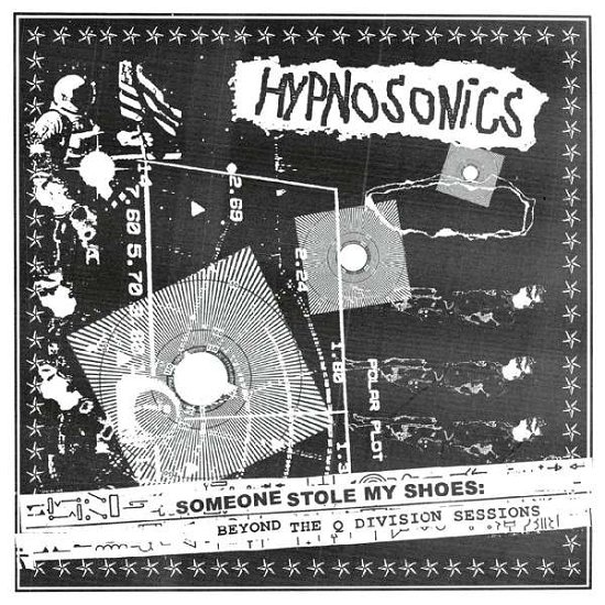 Cover for Hypnosonics · Someone Stole My Shoes: Beyond The Q Division Sessions (LP) (2021)