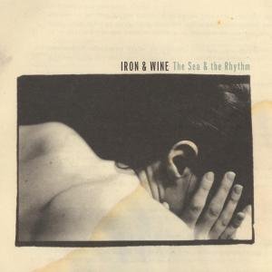 Cover for Iron &amp; Wine · The Sea &amp; the Rhythm EP (LP) [Standard edition] (2007)