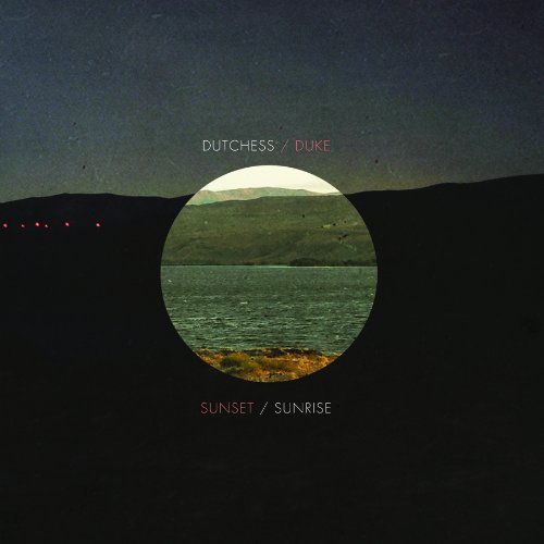 Cover for Dutchess &amp; The Duke · Sunset / Sunrise (LP) (2009)