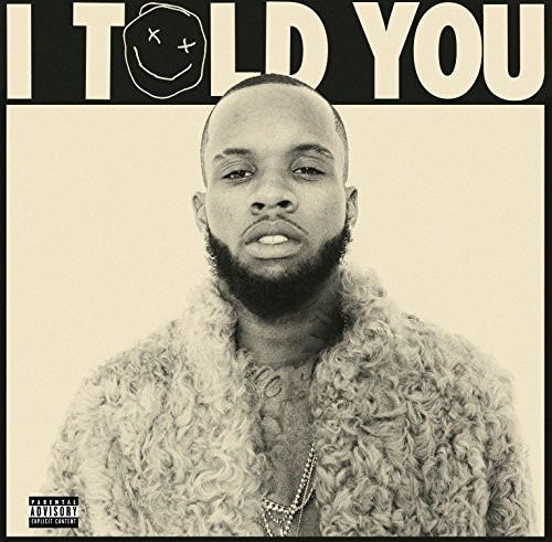 I Told You - Tory Lanez - Música - RAP/HIP HOP - 0602557045918 - 9 de dezembro de 2016