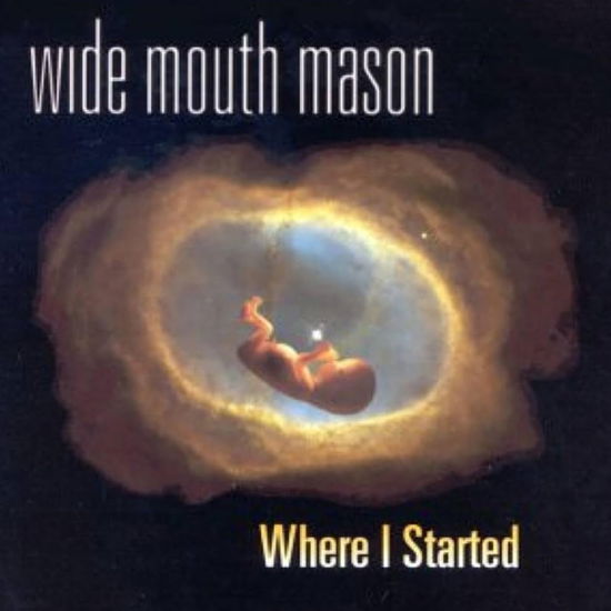 Where I Started - Wide Mouth Mason - Muzyka - RECORD RECORDS - 0634457148918 - 20 października 2023