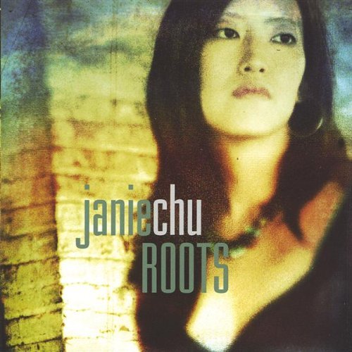 Roots - Janie Chu - Música - CD Baby - 0634479241918 - 21 de fevereiro de 2006