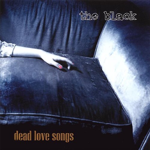 Cover for Black · Dead Love Songs (CD) (2007)